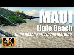 Maui's clothing-optional Little Beach in Makena, Maui, Hawaii in the morning with only a few here 4K