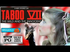 Taboo VII: The Wild and the Innocent (1989) Rated PG