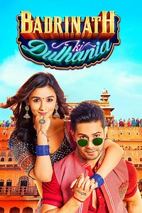 Watch And Download Movie Video Badrinath Ki Dulhania For Free!