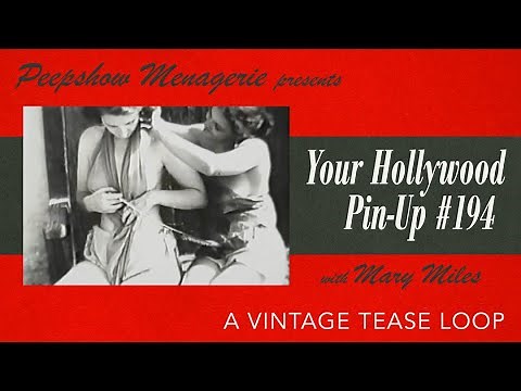 Your Hollywood Pin-Up # 194 - A Vintage Tease Loop starring Mary Miles