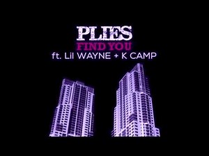 Plies ft. K-Camp & Lil Wayne - Find You (Screwed & Chopped)