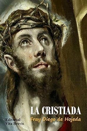 Amazon.com: La Cristiada (Spanish Edition): 9781471029028: de Hojeda, Diego: Libros