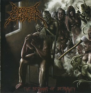 Decrepit Cadaver - The Beginning Of Depravity