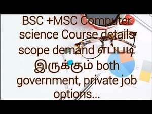 BSC, MSC Computer science course full details scope and demand??