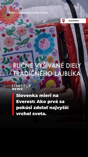 12K views · 96 reactions | Slovenka mieri na Everest: Ako prvá sa pokúsi zdolať najvyšší vrchol sveta. Lenka Poláčková sa na výstup bez kyslíka pripavuje svojimi výkonmi už vyše 6 rokov. Svojou kombinézou bude zastupovať aj naše rozmanité tradície. ZDROJ: Instagram/lenkavacval | Startitup | Facebook