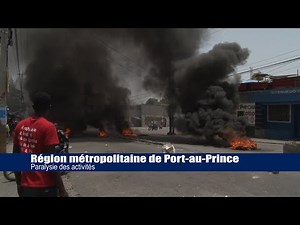 Région Métropolitaine de Port-au-Prince / Paralysie des activités