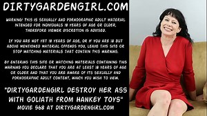 Dirtygardengirl Destroy Her Ass With Mr Hankey Toys Goliath XXX Video