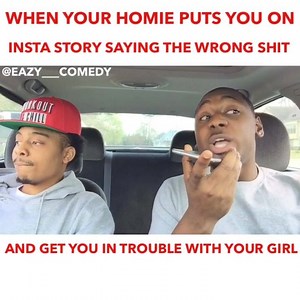 272K views · 9.7K reactions |  BRAND NEW COMEDY VID  WE ALL HAVE THAT ONE HOMIE THAT GET YOU FUCKED UP ON INSTA STORY OR SNAP CHAT  VOICE BY @jasminbean @jasminbean FT @kbbrightt @kbbrightt TAG 2 FRIENDS #eazycomedy #comedy #instastory #snapchat #girlfriend #relationships | Eazy Comedy | Facebook