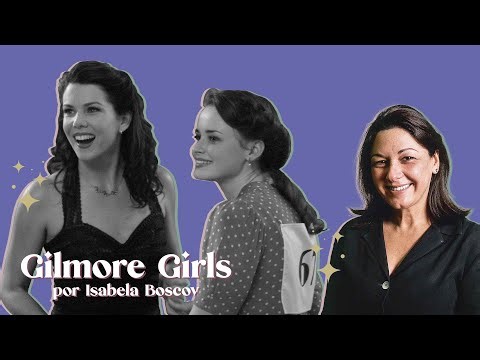 Isabela Boscov comentando Gilmore Girls