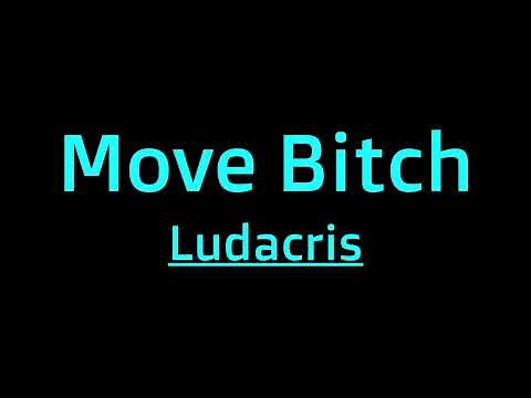 Ludacris - Move Bitch (Lyrics)