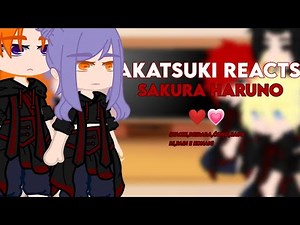 akatsuki reacts Sakura haruno.(Naruto)