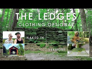 NAKED in Vermont | Nude Hiking @ The Ledges | Brattleboro | Montpelier