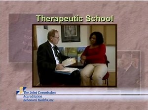 Behavioral Health Care Mock Tracer: Therapeutic School