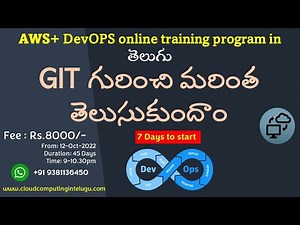 AWS DevOPs training | Start learning GIT | Part#2 Cloud Computing In Telugu | +91 9381136450