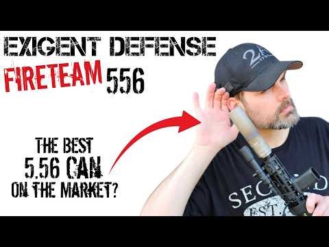 Exigent Defense Fireteam 556 - Best 5.56 Suppressor on the Market?