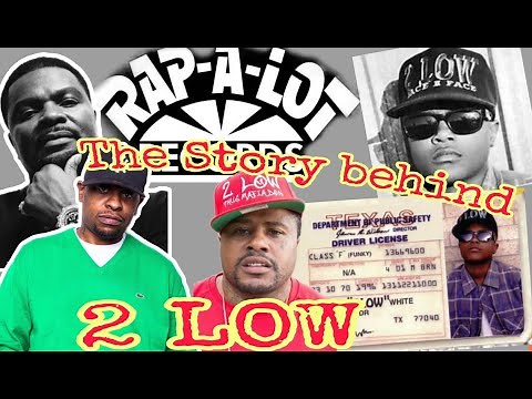 The Story behind Rap-a lot Records Artist "2 Low" 😲