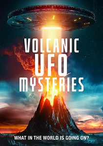 Volcanic UFO Mysteries Trailer