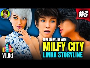 Milfy City | Linda's Storyline 💕 | Version 1.0d | Full Walkthrough Gameplay | Part #3
