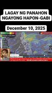 73K views · 1.8K reactions | LAGAY NG PANAHON NGAYONG HAPON-GABI December 10, 2025 #highlightseveryone #weather #WeatherUpdate #weatherforecast #cordillera | Philippine Daily Weather Update | Facebook