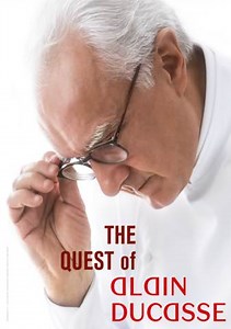 The Quest of Alain Ducasse