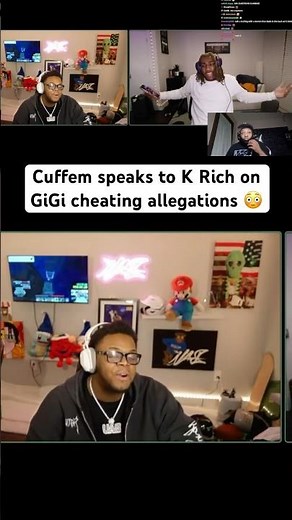 Cuffem speaks to K Rich on GiGi cheating allegations 😳 #cuffem #gigi #kaicenat #foryou #viral