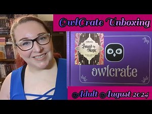 OwlCrate Adult Fantasy August 2024: Bound by Magic 🦄 OwlCrate Unboxing
