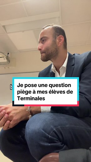Posant une question piège à mes Terminales !