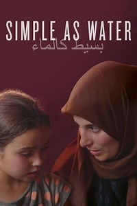 Stream Simple As Water (2021): Find it on Netflix, Prime Video, Hulu & more