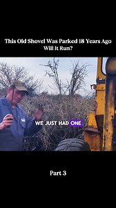 7.8K views · 84 reactions | Part3-Will It Run Old Shovel sitting 18 years#willitrun #old #engine #repair #recovery #truck #tractor #restoration #car #deisel #tiktok #fyp | Tube Restoration | Facebook