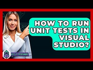 How To Run Unit Tests In Visual Studio? - Next LVL Programming