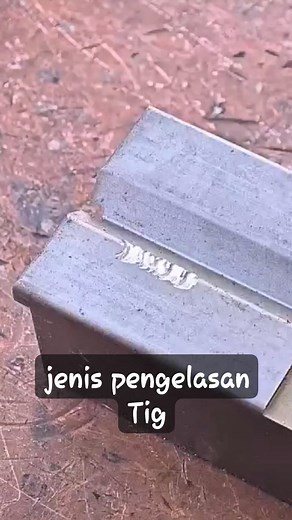 jenis type pengelasan tig #aktivitas #reelsfb #fbpro #welder #welding #tig #fyp | Ucok Karun