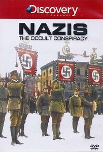 Nazis: The Occult Conspiracy (1998) - Movie