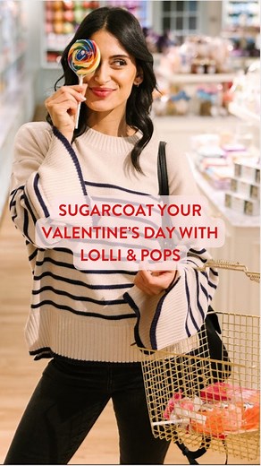 Lolli and Pops is bursting with Valentine's Day treats that will shower 'em in sweetness.  Make it a Valentine's Day your sweetie will cherish, bite by bite. ✨ | Westfield Southcenter | Facebook