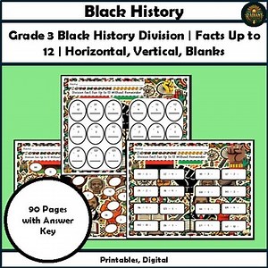 Grade 3 Black History Division | Facts Up to 12 | Horizontal, Vertical, Blanks