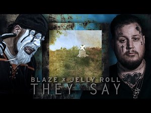 Blaze Ya Dead Homie & Jelly Roll - They Say (Majik Ninja Entertainment - MNE)