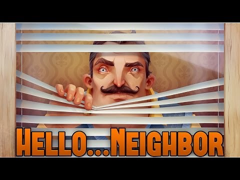Hello Neighbor - Voyeurism, Vandalism & Fun! - Hello Neighbor Pre Alpha Full Gameplay