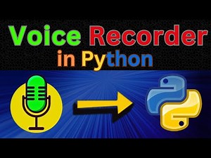 How to Make a Voice Recorder in Python | Full Tutorial