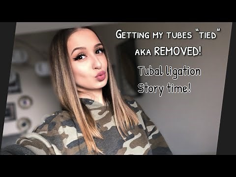 Getting my tubes removed | Tubal Ligation STORY TIME at age 25!