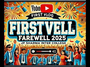 vlog 2 farewell 2025 jp sharma inter college sarendhi jagner agra
