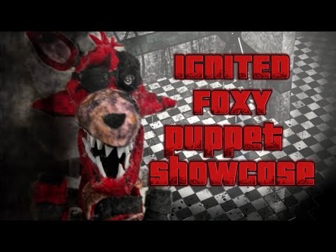 Ignited foxy puppet showcase