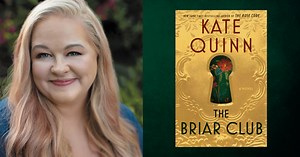 Beyond the Page: Kate Quinn's "The Briar Club"