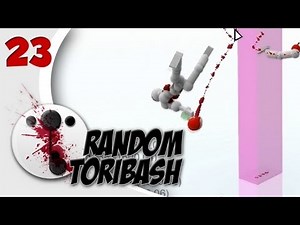 Random Toribash: GOODBYE, CHILLED CHAOS w/ Friends - Ep. 23 (Gameplay/Commentary)