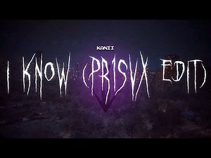 kanii - i know (pr1svx edit) [ sped up ] lyrics
