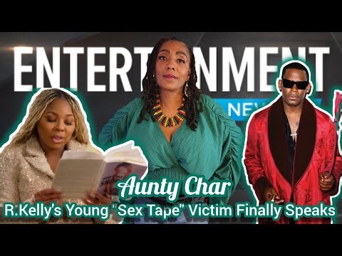 R.Kelly's Young "Sex Tape" Victim Finally Speaks Out