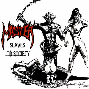 Master - Slaves To Society