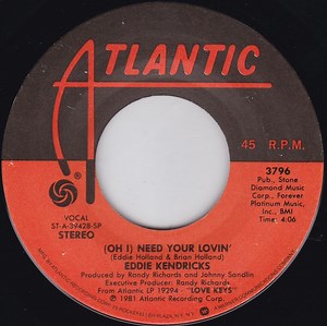 Eddie Kendricks - (Oh I) Need Your Lovin' / Looking For Love