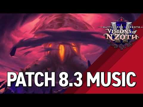 Visions of N'zoth Music - Patch 8.3 Ny'alotha Soundtrack