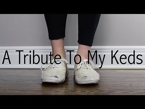 54. A Tribute To My Keds