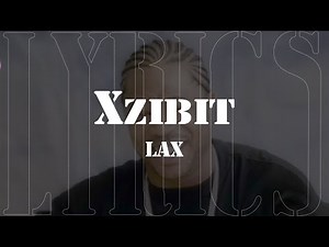 Xzibit - LAX (Lyrics)