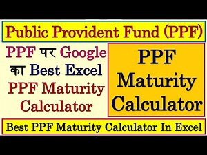 PPF Maturity Calculator In Excel | Best PPF Maturity Calculator | PPF Calculator In Excel | PPF